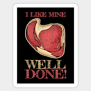 Vintage Well Done Steak Magnet